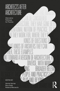 Enlarge image Cover: Architects After Architecture - Routledge