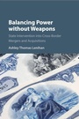 Cover: Balancing Power without Weapons - Cambridge University Press