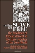Cover: Neither Slave nor Free - Johns Hopkins University Press