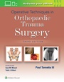 Cover: Operative Techniques in Orthopaedic Trauma Surgery - WOLTERS KLUWER HEALTH
