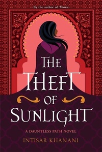 Enlarge image Cover: The Theft of Sunlight - Hot Key Books