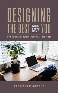 Abbildung von: Designing The Best Work-From-Home You - Advantage Media Group