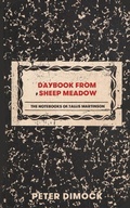Cover: Daybook from Sheep Meadow - Deep Vellum Publishing
