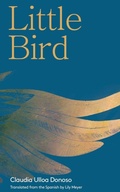 Cover: Little Bird - Deep Vellum Publishing