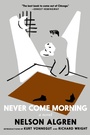 Cover: Never Come Morning - Seven Stories Press,U.S.