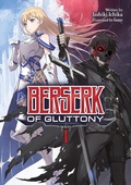 Cover: Berserk of Gluttony (Light Novel) Vol. 1 - Seven Seas Entertainment, LLC