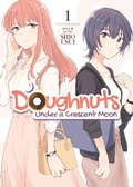 Cover: Doughnuts Under a Crescent Moon Vol. 1 - Seven Seas Entertainment, LLC