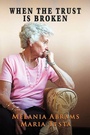Cover: When Trust is Broken - TotalRecall Publications