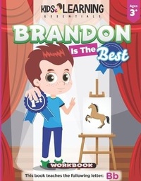 Enlarge image Cover: Brandon Is The Best Workbook - Kids Learning Essentials