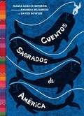 Cover: Cuentos Sagrados de America - Levine Querido