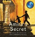 Cover: Amira's Secret Dyslexic Edition - MacLaren-Cochrane Publishing