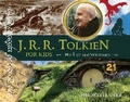 Cover: J.R.R. Tolkien for Kids - Chicago Review Press