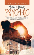 Cover: Small Town Psychic - iUniverse