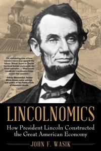 Enlarge image Cover: Lincolnomics - Diversion Books