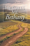 Cover: He Calls Me Bethany - Trilogy Christian Publishing