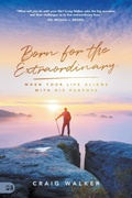 Cover: Born for the Extraordinary - Harrison House