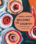 Cover: Marcia Langton: Welcome to Country 2nd edition - Hardie Grant Explore
