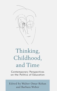 Enlarge image Cover: Thinking, Childhood, and Time - Lexington Books