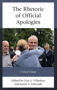 Enlarge image Cover: The Rhetoric of Official Apologies - Lexington Books