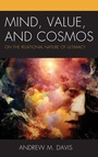 Cover: Mind, Value, and Cosmos - Lexington Books