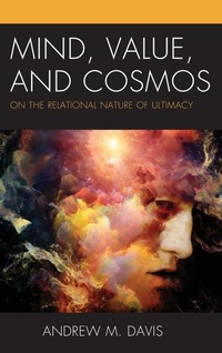 Enlarge image Cover: Mind, Value, and Cosmos - Lexington Books
