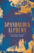 Cover: Scandalous Alchemy - Head of Zeus