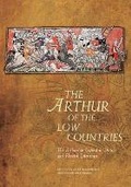 Cover: The Arthur of the Low Countries - University of Wales Press