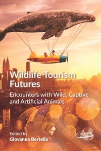Abbildung von: Wildlife Tourism Futures - Channel View Publications