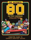 Cover: The Ultimate 80's Retro Gaming Collection - Sona Books
