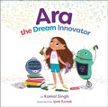 Cover: Ara the Dream Innovator - Page Two Books, Inc.