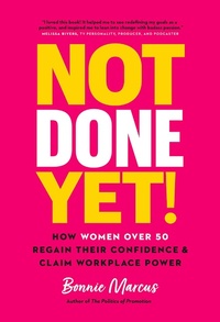 Abbildung von: Not Done Yet! - Page Two Books, Inc.