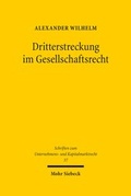 Bild: Dritterstreckung im Gesellschaftsrecht - Mohr Siebeck