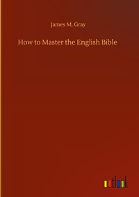 Enlarge image Cover: How to Master the English Bible - Outlook Verlag