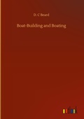 Cover: Boat-Building and Boating - Outlook Verlag