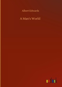 Enlarge image Cover: A Man's World - Outlook Verlag