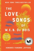 Cover: The Love Songs of W.E.B. Du Bois - HarperCollins