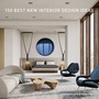 Cover: 150 Best New Interior Design Ideas - Harper