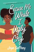 Cover: Excuse Me While I Ugly Cry - HarperCollins