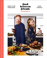 Abbildung von: Food Between Friends - Clarkson Potter