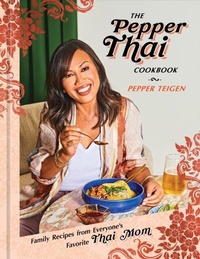 Abbildung von: The Pepper Thai Cookbook - Clarkson Potter