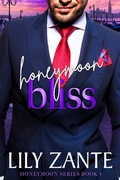 Cover: Honeymoon Bliss - Lily Zante