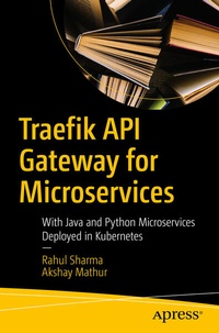 Enlarge image Cover: Traefik API Gateway for Microservices - APress