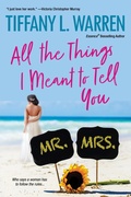 Cover: All the Things I Meant to Tell You - Dafina