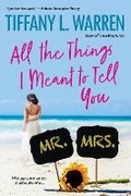 Cover: All the Things I Meant to Tell You - Kensington Publishing
