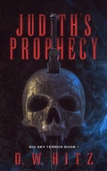 Cover: Judith's Prophecy (Big Sky Terror, #1) - Evolved Publishing LLC