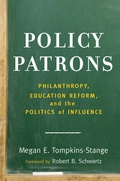 Cover: Policy Patrons - Harvard Education Press