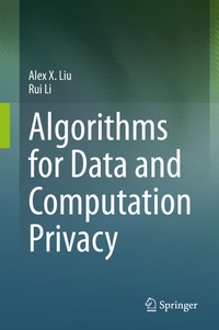 Abbildung von: Algorithms for Data and Computation Privacy - Springer