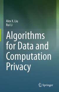 Abbildung von: Algorithms for Data and Computation Privacy - Springer