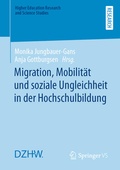 Cover: Migration, Mobilit&auml;t und soziale Ungleichheit in der Hochschulbildung - Springer VS