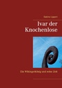 Cover: Ivar der Knochenlose - Books on Demand